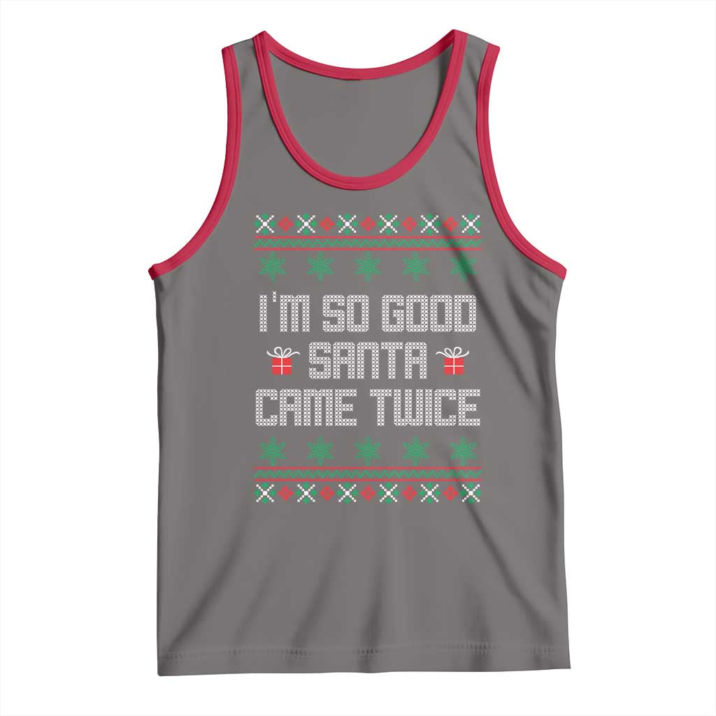 I'm So Good Santa Came Twice Tank Top Funny Ugly Matching Couple Christmas Outfit Pajama - Wonder Print Shop