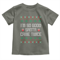 I'm So Good Santa Came Twice Toddler T Shirt Funny Ugly Matching Couple Christmas Outfit Pajama - Wonder Print Shop