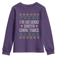 I'm So Good Santa Came Twice Youth Sweatshirt Funny Ugly Matching Couple Christmas Outfit Pajama - Wonder Print Shop