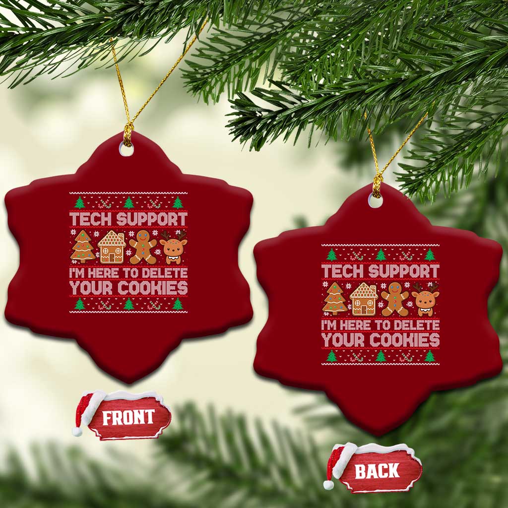 Funny Christmas Tech Support Ceramic Ornament Computer Programmer Gift Here To Delete Cookies Ugly Xmas - Wonder Print Shop