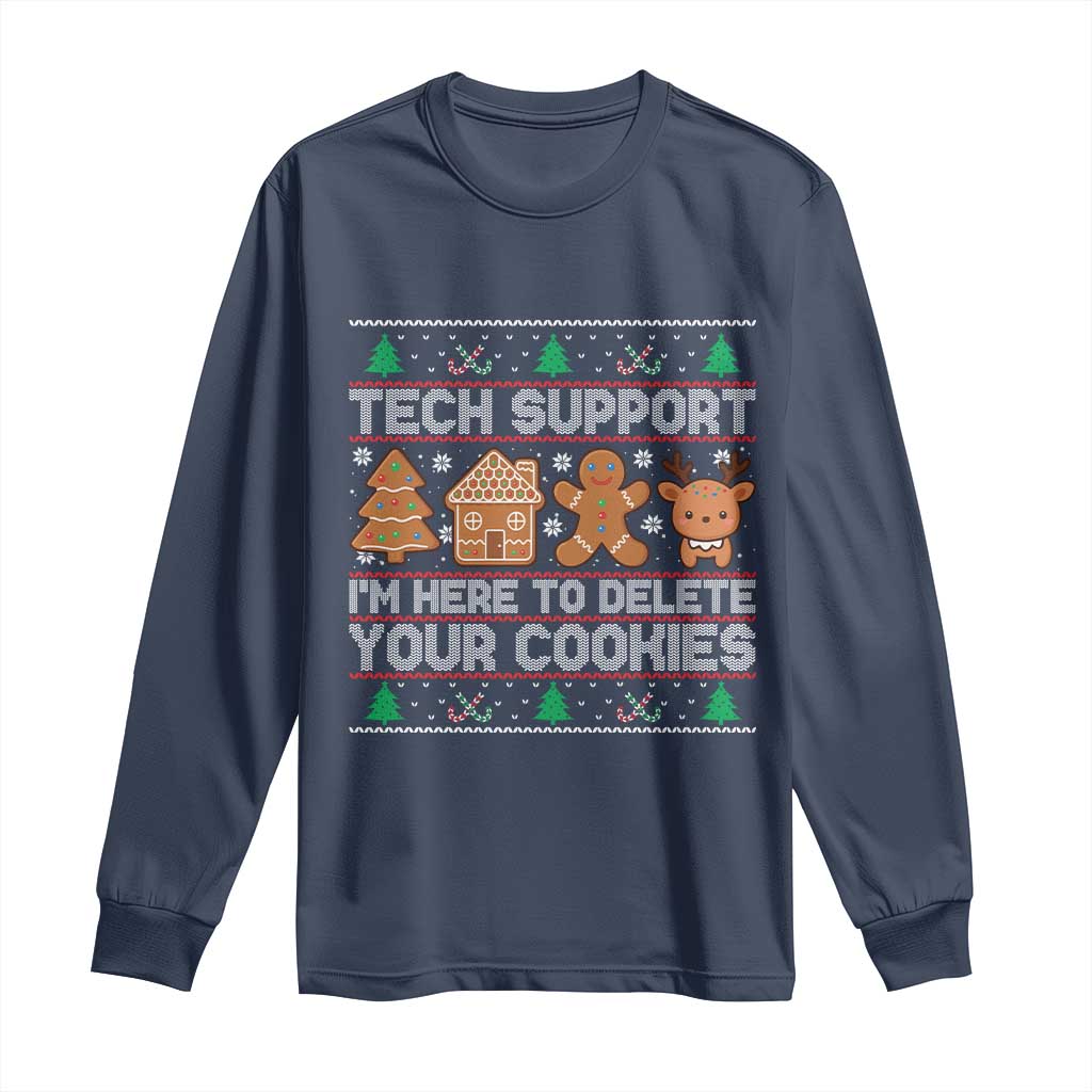Funny Christmas Tech Support Long Sleeve Shirt Computer Programmer Gift Here To Delete Cookies Ugly Xmas - Wonder Print Shop