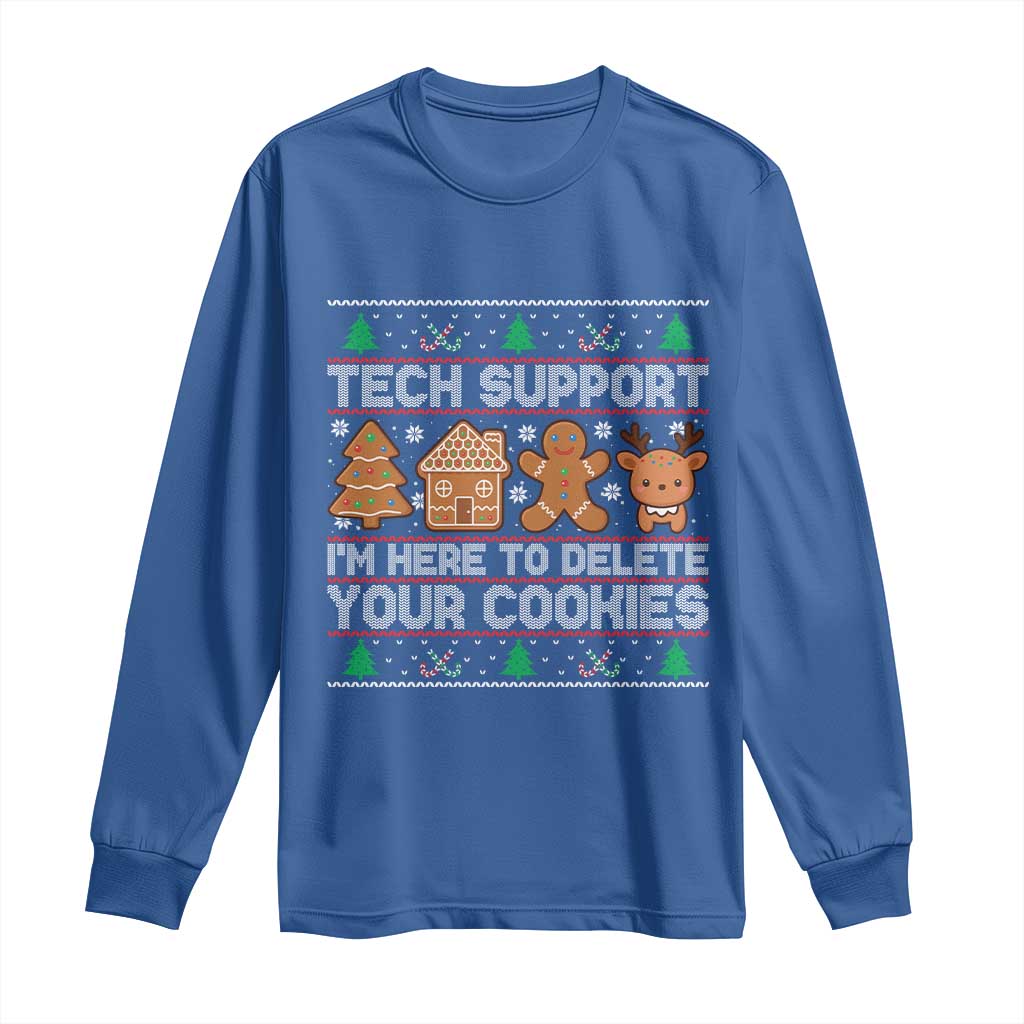 Funny Christmas Tech Support Long Sleeve Shirt Computer Programmer Gift Here To Delete Cookies Ugly Xmas - Wonder Print Shop