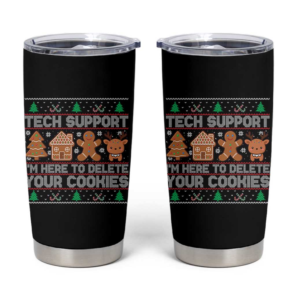 Funny Christmas Tech Support Tumbler Cup Computer Programmer Gift Here To Delete Cookies Ugly Xmas - Wonder Print Shop