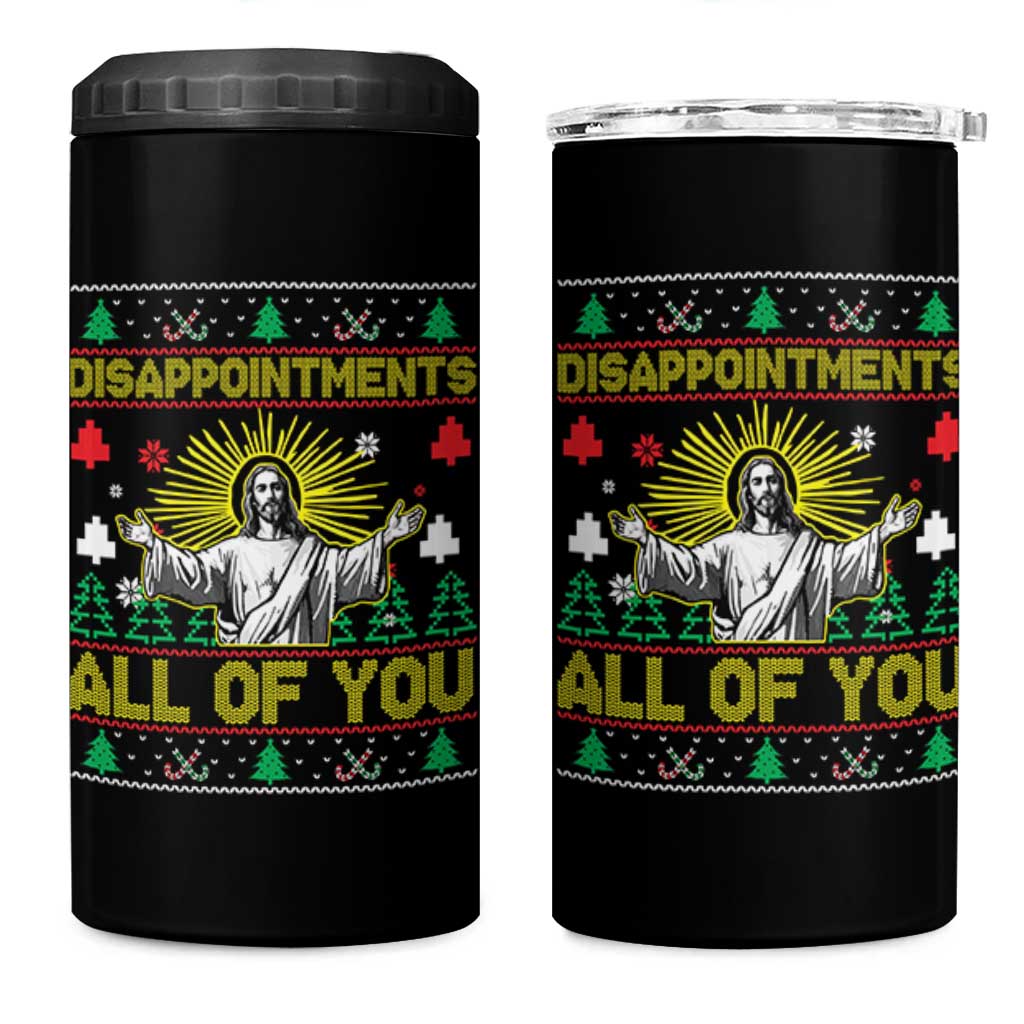 Funny Jesus Christmas 4 in 1 Can Cooler Tumbler Disappointments All of You Jesus Ugly Xmas - Wonder Print Shop