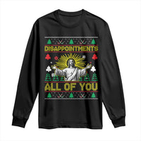 Funny Jesus Christmas Long Sleeve Shirt Disappointments All of You Jesus Ugly Xmas - Wonder Print Shop