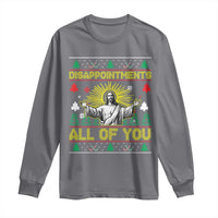 Funny Jesus Christmas Long Sleeve Shirt Disappointments All of You Jesus Ugly Xmas - Wonder Print Shop