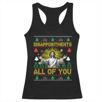 Funny Jesus Christmas Racerback Tank Top Disappointments All of You Jesus Ugly Xmas - Wonder Print Shop