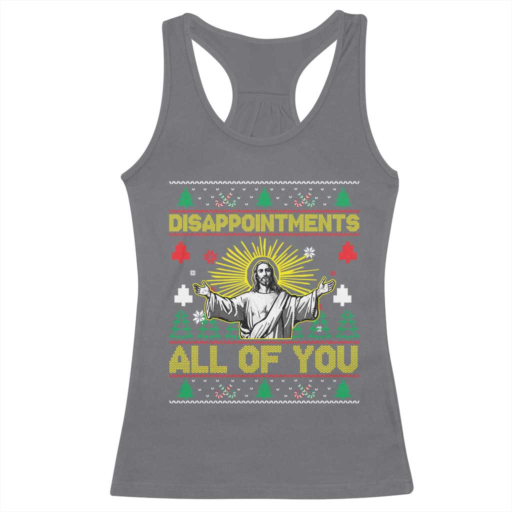 Funny Jesus Christmas Racerback Tank Top Disappointments All of You Jesus Ugly Xmas - Wonder Print Shop