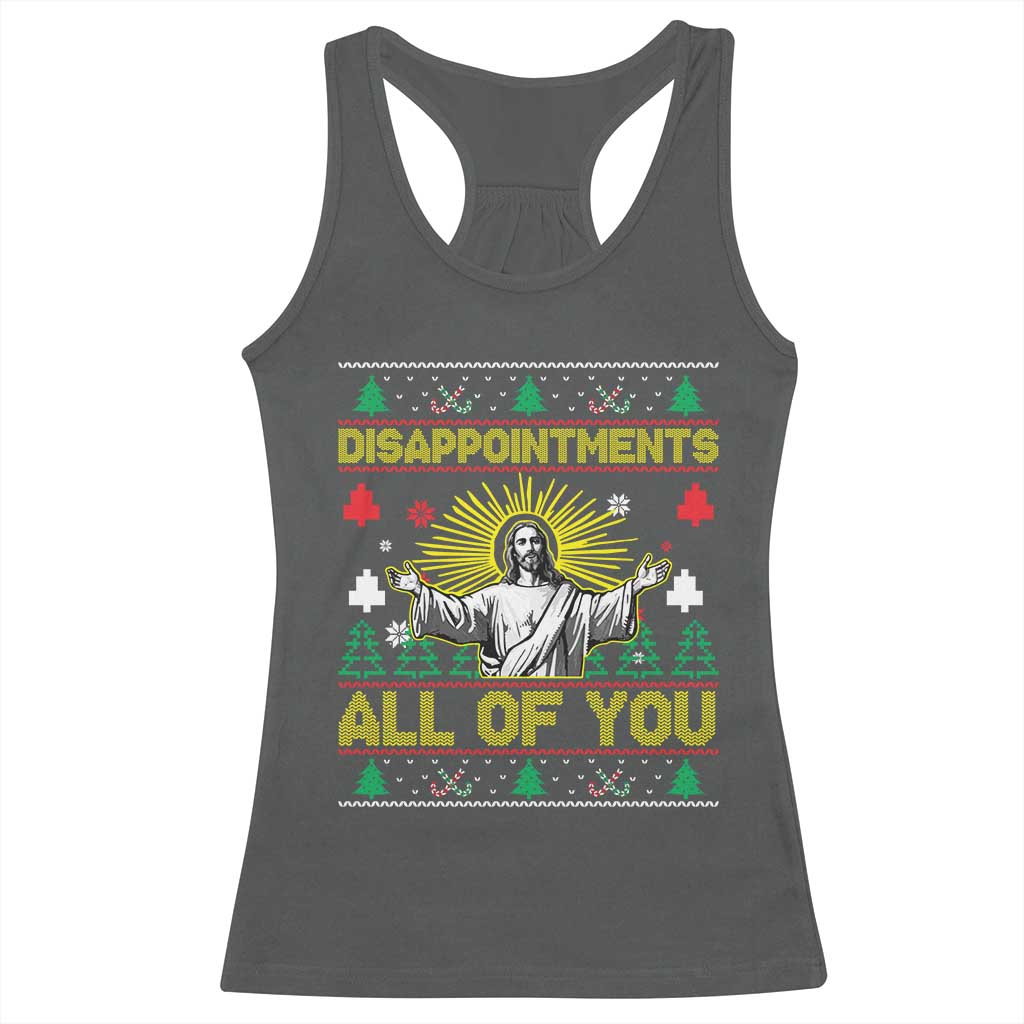 Funny Jesus Christmas Racerback Tank Top Disappointments All of You Jesus Ugly Xmas - Wonder Print Shop