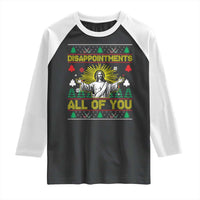 Funny Jesus Christmas Raglan Shirt Disappointments All of You Jesus Ugly Xmas - Wonder Print Shop