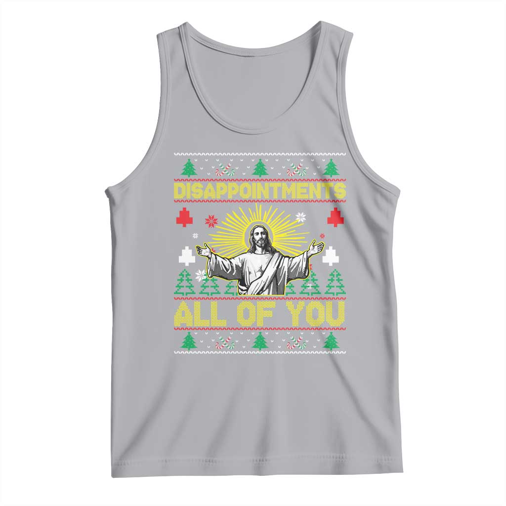 Funny Jesus Christmas Tank Top Disappointments All of You Jesus Ugly Xmas - Wonder Print Shop