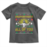 Funny Jesus Christmas Toddler T Shirt Disappointments All of You Jesus Ugly Xmas - Wonder Print Shop