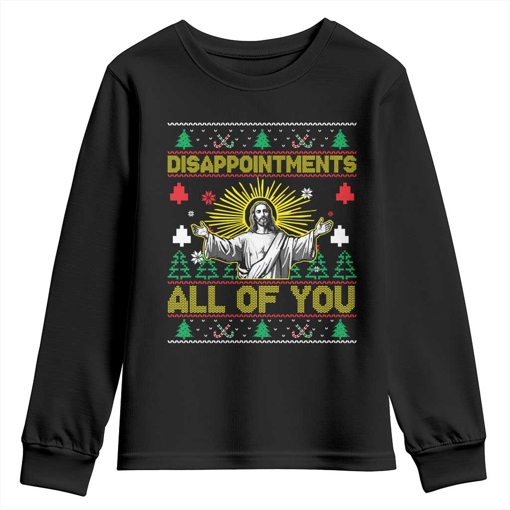 Funny Jesus Christmas Youth Sweatshirt Disappointments All of You Jesus Ugly Xmas - Wonder Print Shop