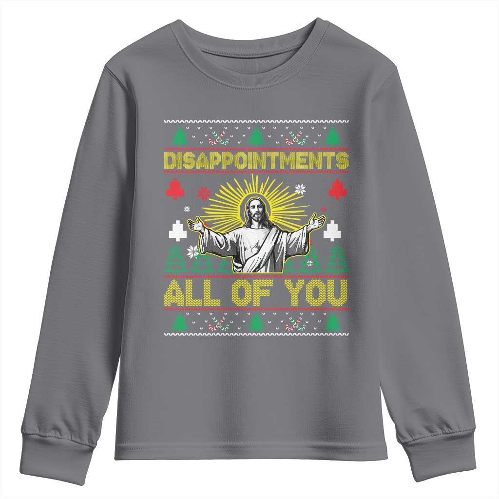 Funny Jesus Christmas Youth Sweatshirt Disappointments All of You Jesus Ugly Xmas - Wonder Print Shop