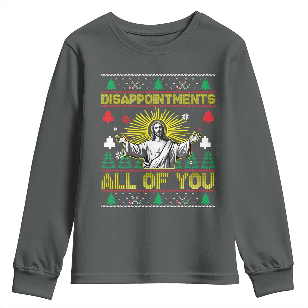 Funny Jesus Christmas Youth Sweatshirt Disappointments All of You Jesus Ugly Xmas - Wonder Print Shop