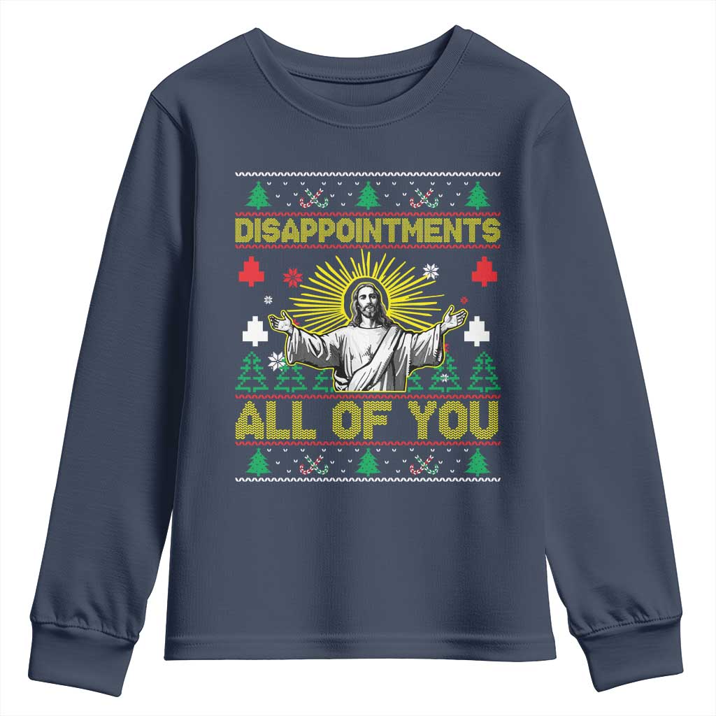 Funny Jesus Christmas Youth Sweatshirt Disappointments All of You Jesus Ugly Xmas - Wonder Print Shop