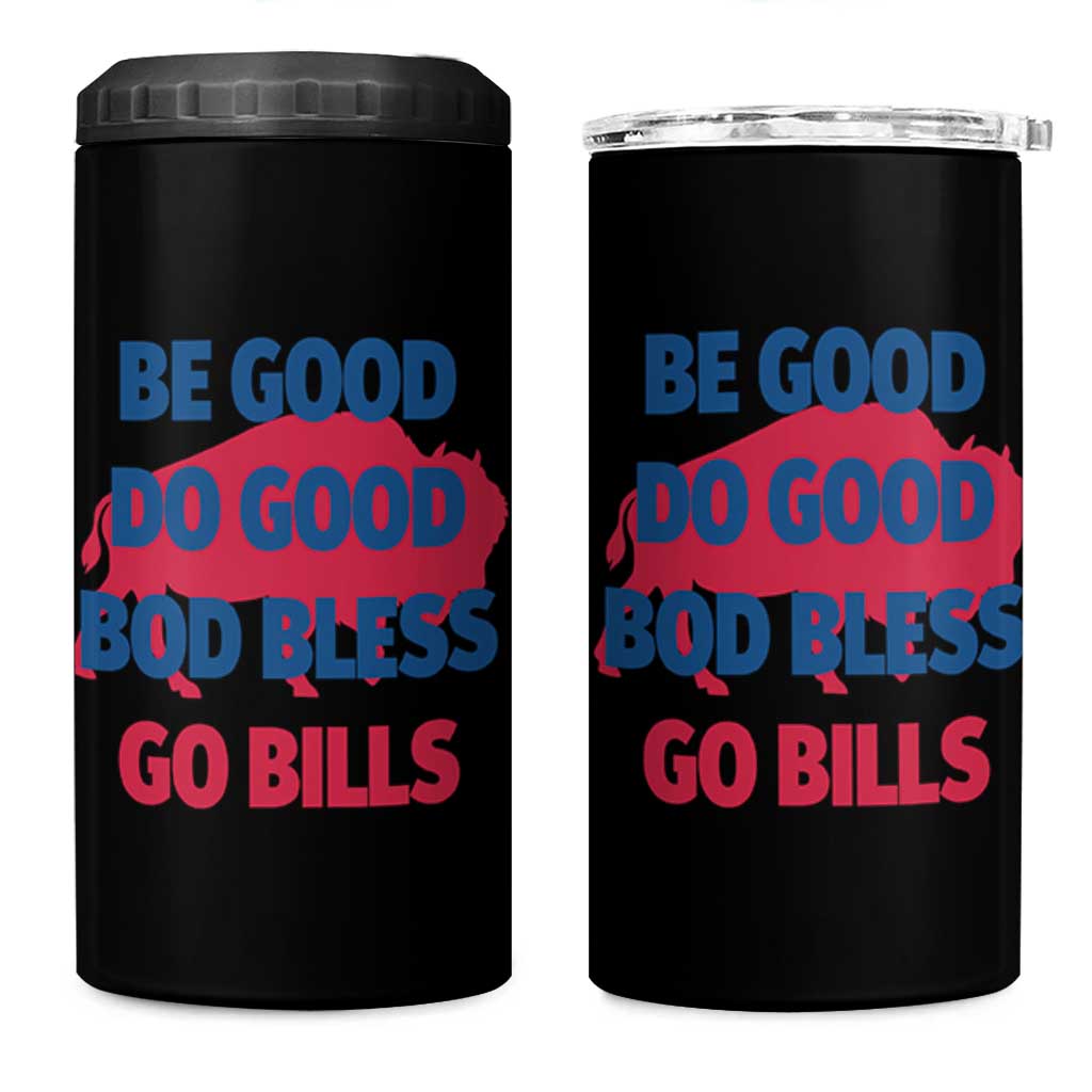 Football Lovers 4 in 1 Can Cooler Tumbler Game Day Be Good Do Good God Bless Go BFB - Wonder Print Shop
