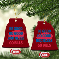 Football Lovers Ceramic Ornament Game Day Be Good Do Good God Bless Go BFB - Wonder Print Shop