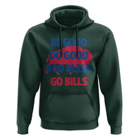 Football Lovers Hoodie Game Day Be Good Do Good God Bless Go BFB - Wonder Print Shop