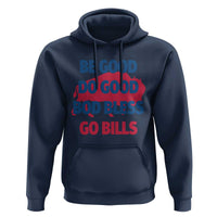Football Lovers Hoodie Game Day Be Good Do Good God Bless Go BFB - Wonder Print Shop