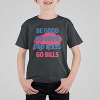 Football Lovers T Shirt For Kid Game Day Be Good Do Good God Bless Go BFB - Wonder Print Shop