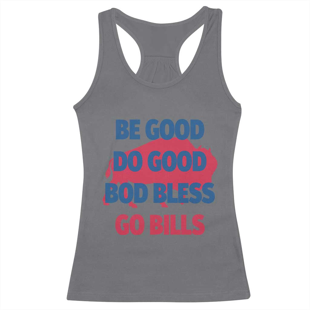 Football Lovers Racerback Tank Top Game Day Be Good Do Good God Bless Go BFB - Wonder Print Shop