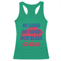 Football Lovers Racerback Tank Top Game Day Be Good Do Good God Bless Go BFB - Wonder Print Shop