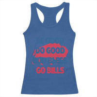Football Lovers Racerback Tank Top Game Day Be Good Do Good God Bless Go BFB - Wonder Print Shop