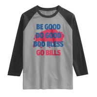 Football Lovers Raglan Shirt Game Day Be Good Do Good God Bless Go BFB - Wonder Print Shop