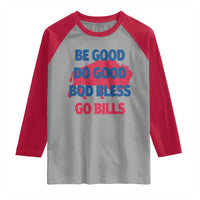 Football Lovers Raglan Shirt Game Day Be Good Do Good God Bless Go BFB - Wonder Print Shop
