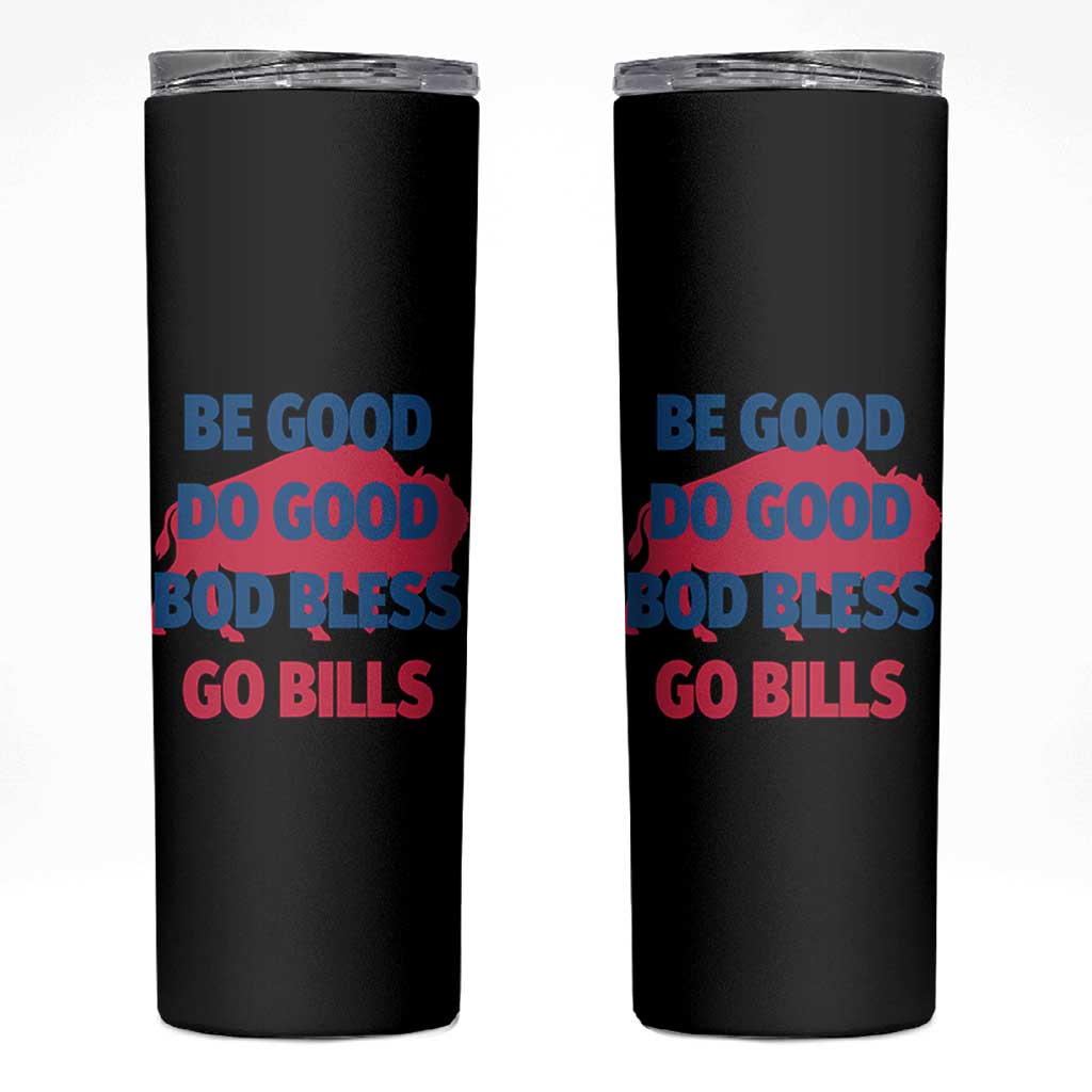 Football Lovers Skinny Tumbler Game Day Be Good Do Good God Bless Go BFB - Wonder Print Shop