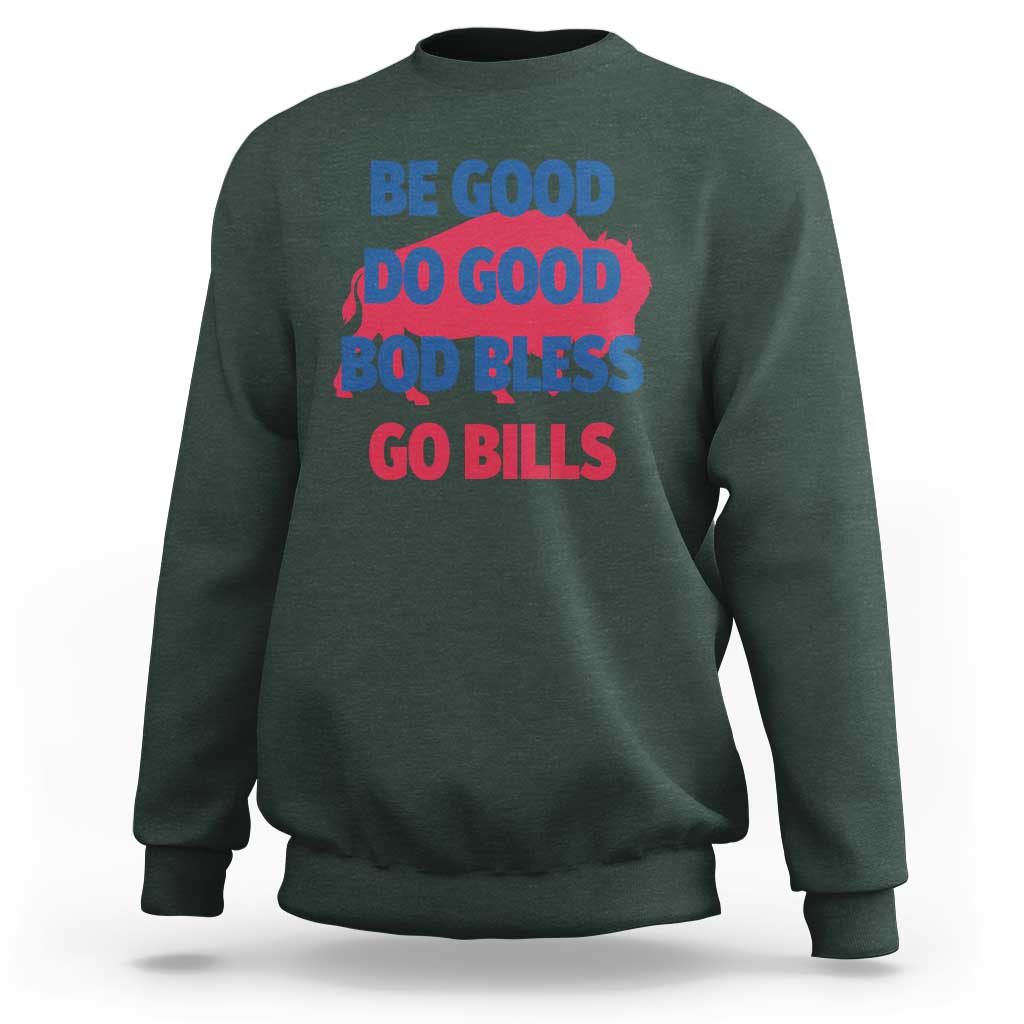 Football Lovers Sweatshirt Game Day Be Good Do Good God Bless Go BFB - Wonder Print Shop