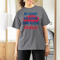 Football Lovers T Shirt For Women Game Day Be Good Do Good God Bless Go BFB - Wonder Print Shop