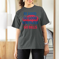 Football Lovers T Shirt For Women Game Day Be Good Do Good God Bless Go BFB - Wonder Print Shop