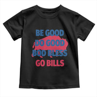Football Lovers Toddler T Shirt Game Day Be Good Do Good God Bless Go BFB - Wonder Print Shop