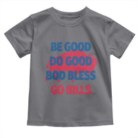 Football Lovers Toddler T Shirt Game Day Be Good Do Good God Bless Go BFB - Wonder Print Shop