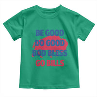 Football Lovers Toddler T Shirt Game Day Be Good Do Good God Bless Go BFB - Wonder Print Shop