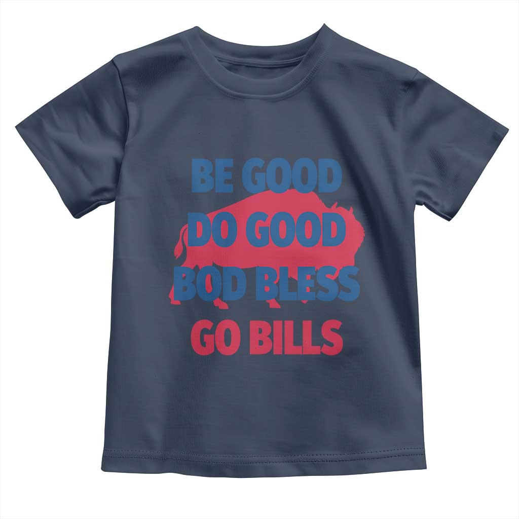Football Lovers Toddler T Shirt Game Day Be Good Do Good God Bless Go BFB - Wonder Print Shop