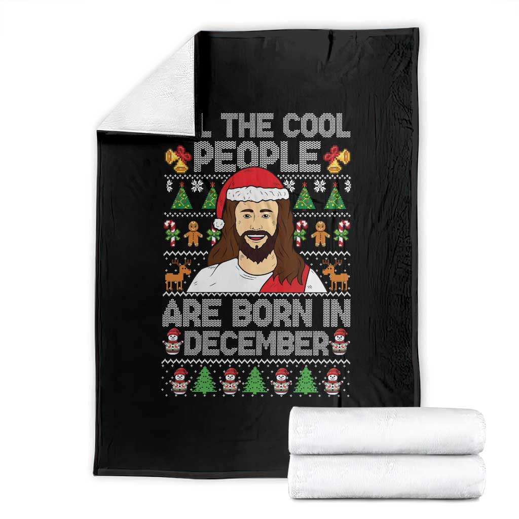 Funny Jesus Christmas December Birthday Throw Blanket Ugly Xmas - Wonder Print Shop