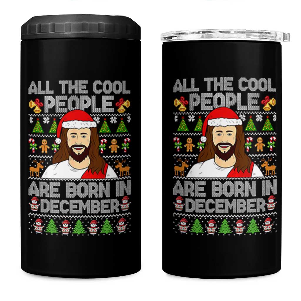 Funny Jesus Christmas December Birthday 4 in 1 Can Cooler Tumbler Ugly Xmas - Wonder Print Shop