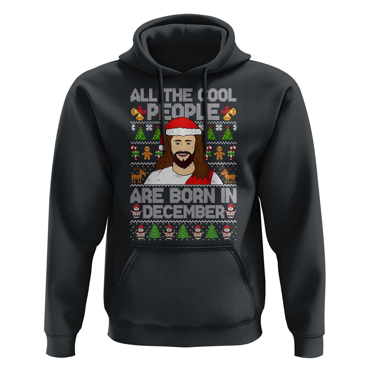 Funny Jesus Christmas December Birthday Hoodie Ugly Xmas - Wonder Print Shop