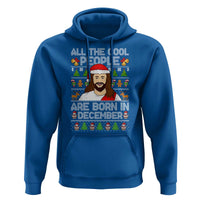 Funny Jesus Christmas December Birthday Hoodie Ugly Xmas - Wonder Print Shop