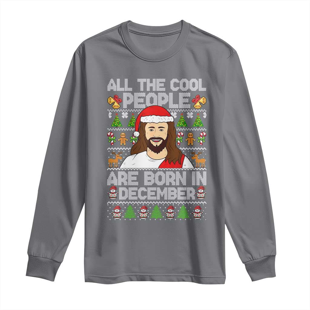 Funny Jesus Christmas December Birthday Long Sleeve Shirt Ugly Xmas - Wonder Print Shop