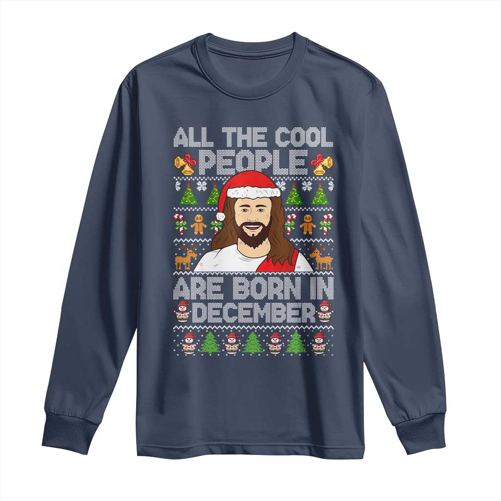 Funny Jesus Christmas December Birthday Long Sleeve Shirt Ugly Xmas - Wonder Print Shop
