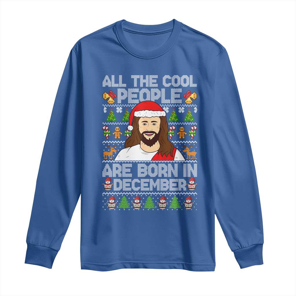 Funny Jesus Christmas December Birthday Long Sleeve Shirt Ugly Xmas - Wonder Print Shop