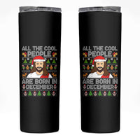 Funny Jesus Christmas December Birthday Skinny Tumbler Ugly Xmas - Wonder Print Shop