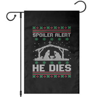 Spoiler Alert He Dies Garden Flag Funny Nativity Scene Dark Humor Ugly Xmas - Wonder Print Shop