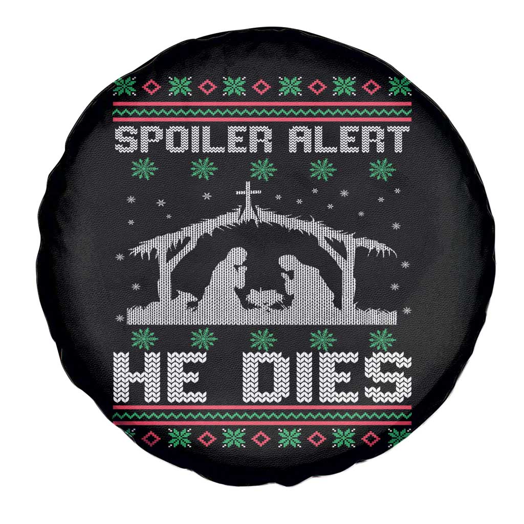 Spoiler Alert He Dies Spare Tire Cover Funny Nativity Scene Dark Humor Ugly Xmas - Wonder Print Shop