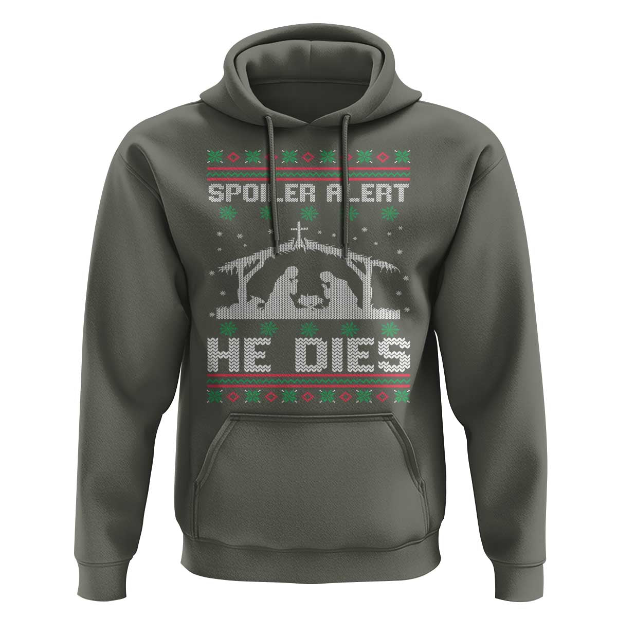 Spoiler Alert He Dies Hoodie Funny Nativity Scene Dark Humor Ugly Xmas - Wonder Print Shop