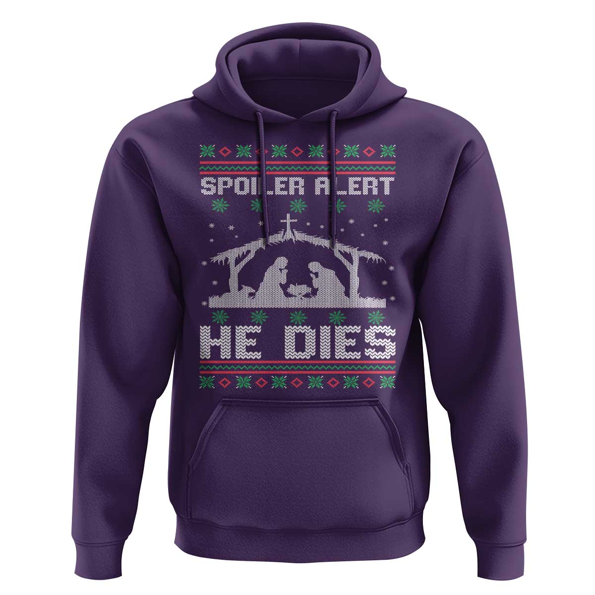Spoiler Alert He Dies Hoodie Funny Nativity Scene Dark Humor Ugly Xmas - Wonder Print Shop